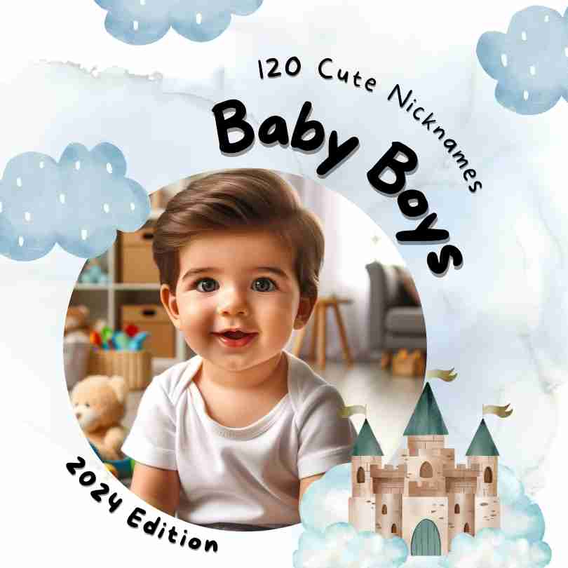 Discover Top 120 Cute Nicknames for Baby Boy India 2024 edition